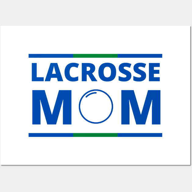 Lacrosse Mom Wall Art by FLARE US